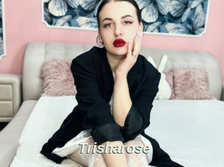 Trisharose