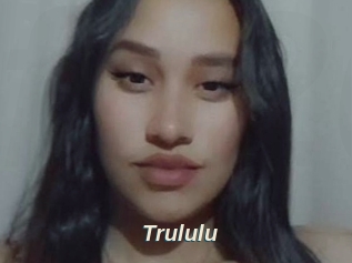 Trululu