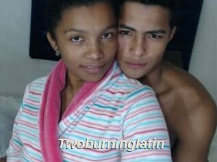 Twoburninglatin