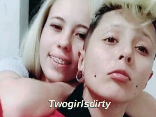 Twogirlsdirty