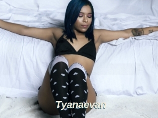 Tyanaevan