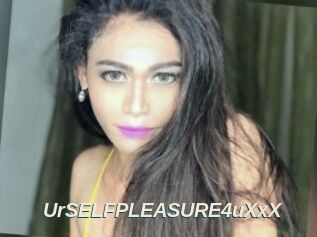 UrSELFPLEASURE4uXxX