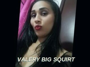 VALERY_BIG_SQUIRT