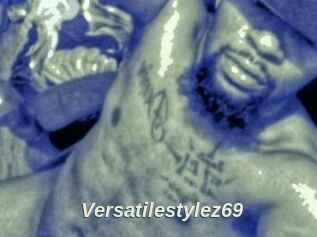 Versatilestylez69