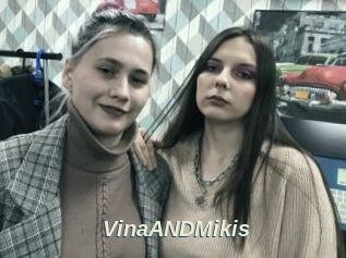 VinaANDMikis
