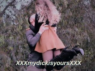 XXXmydickisyoursXXX