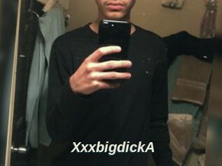 XxxbigdickA