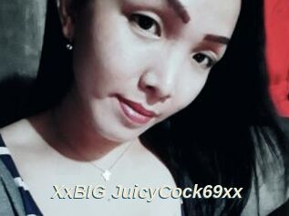 XxBIG_JuicyCock69xx