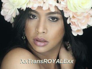 XxTransROYALExx