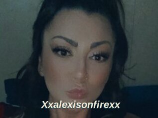 Xxalexisonfirexx
