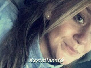 Xxxtatiana69