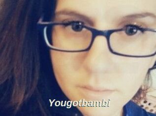 Yougotbambi
