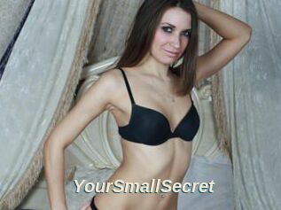 YourSmallSecret