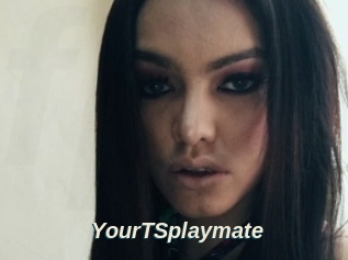 YourTSplaymate