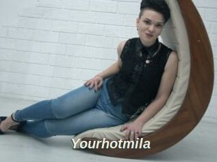 Yourhotmila