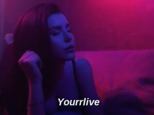 Yourrlive